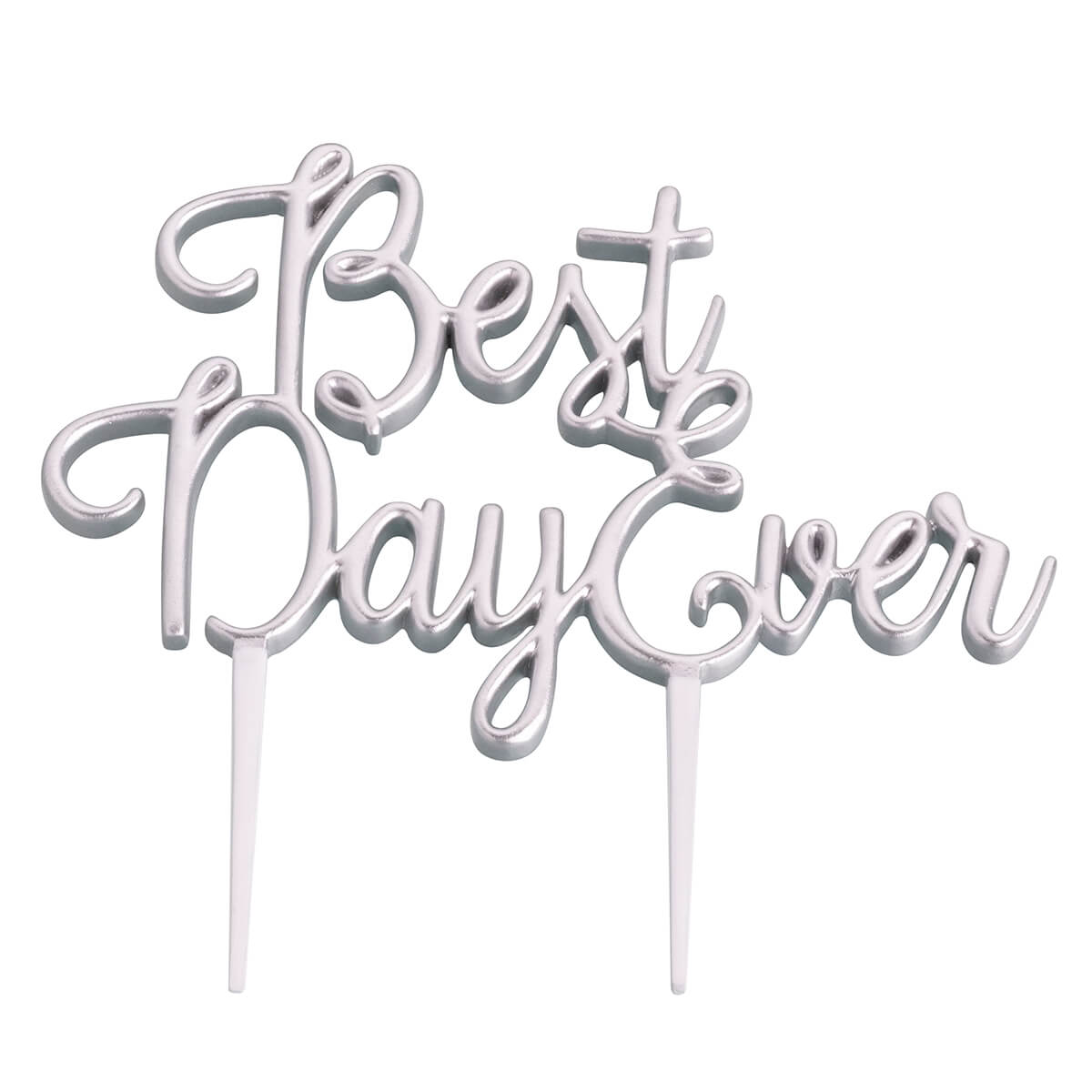Silver Best Day Ever Wedding Cake Topper