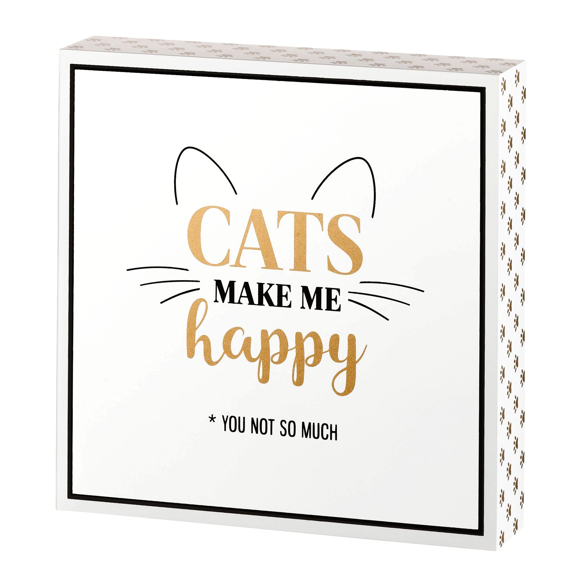Cat Lover Gift Sign with Funny Saying
