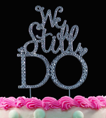 We Still Do Silver Bling Annviersary Cake Topper Decorations