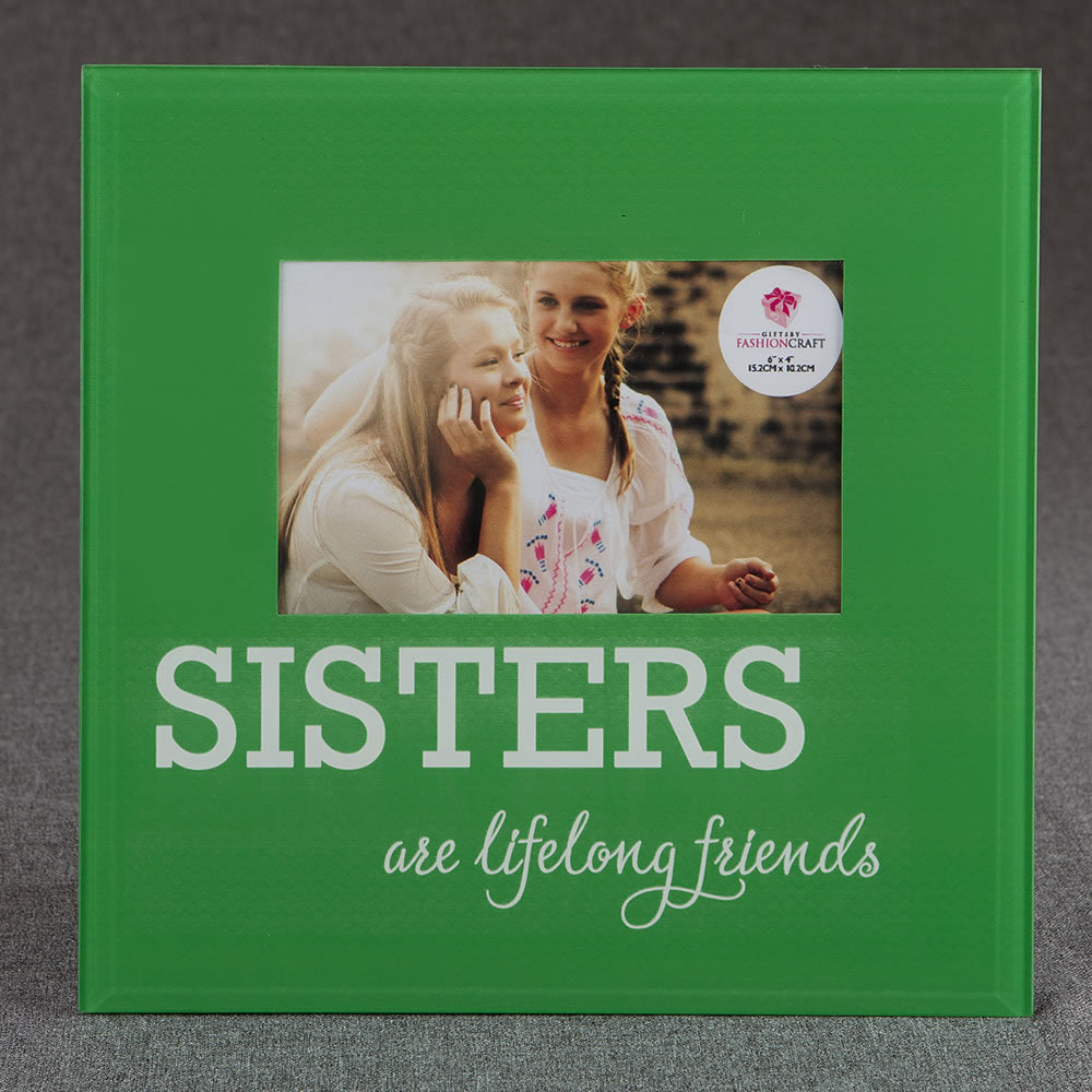 Glass SISTERS frame - 6 x 4 - green and White