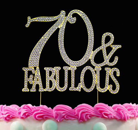 70th Birthday Cake Toppers 70 and Fabulous Crystal Bling Cake Topper Silver or Gold