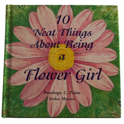 10 Neat Things About Being a Flower Girl book