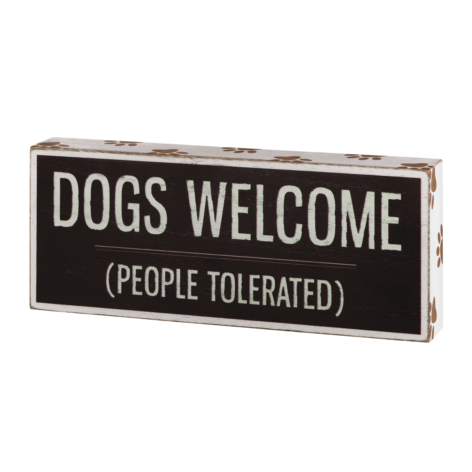 Dog Lover Gift Sign with Funny Saying
