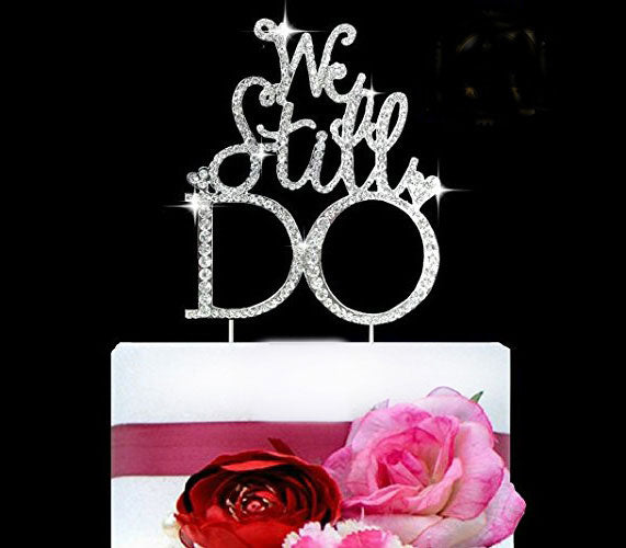 We Still Do Silver Bling Annviersary Cake Topper Decorations